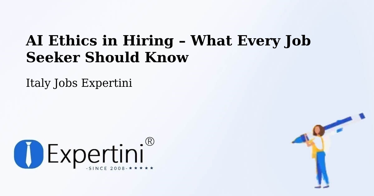 AI Ethics in Recruitment & Hiring – Leno - Leno, Italy Jobs Expertini