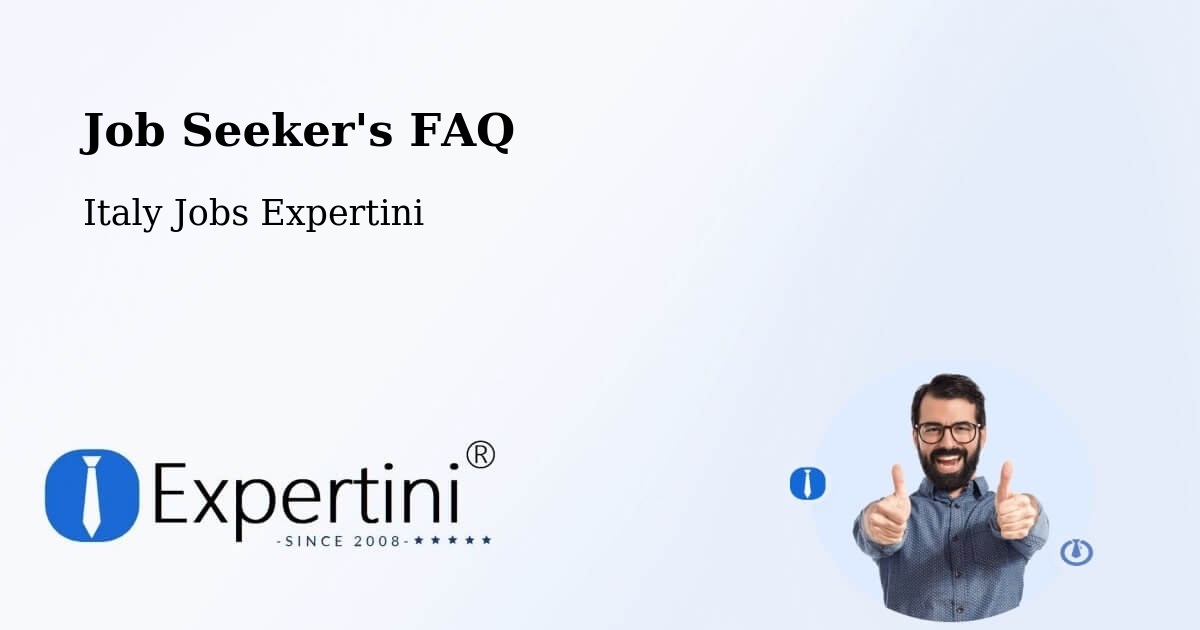 Job Seeker FAQ – Leno - Italy Jobs Expertini