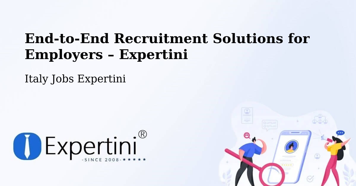 Recruitment Solutions for Employers – Leno - Leno, Italy Jobs Expertini
